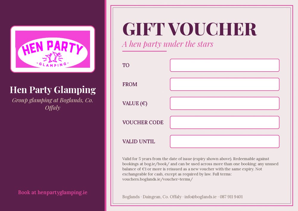 Hen Party Glamping gift voucher from Boglands